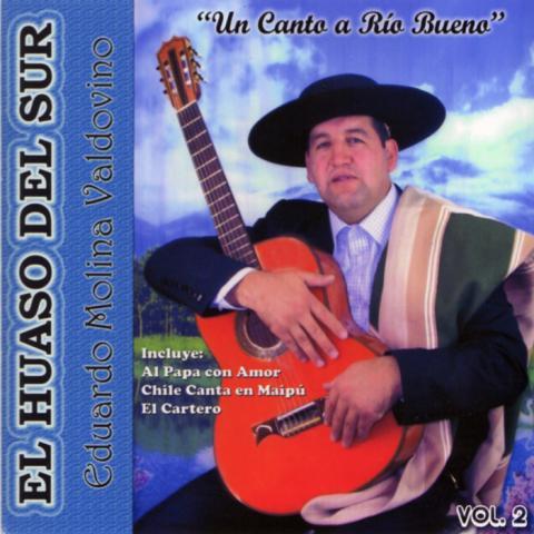 El Huaso del Sur - Un canto a Río Bueno, vol 2 - CHILECRONO, Hechos que marcaron la historia de Chile. Fotografías originales. Propiedad de WWW.CHILECRONO.CL CHILECRONO, Hechos, Acontecimientos, efemérides que marcaron la historia de Chile. Fotografías originales. Propiedad de WWW.CHILECRONO.CL